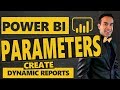 How to Use Power BI Parameters to Create Dynamic Power BI Reports