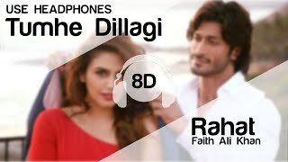 Tumhe Dil Lagi Bhol 8D Audio Song - Rahat Fateh Ali Khan (Huma Qureshi & Vidyut Jammwal)