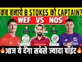 WEF vs NOS Dream11, WEF vs NOS Dream11 Prediction, Welsh Fire vs Northern Superchargers Dream11 Team