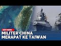 TAIWAN Kembali Dibikin Ketar-ketir, Jet Tempur dan Kapal Perang China Balik Lagi ke Selat Taiwan