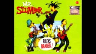 Mr Slumber - Gayah