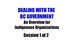 Session 1   Structure of the BC Government