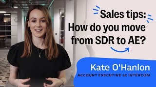 Sales career advice: How do you move from SDR to AE?