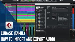 How To Import And Export Audio In Cubase | Cubase Tamil Tutorial 07