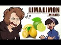 Lima Limon | Animatic