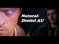 Natural - Destiel AU