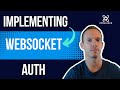 WebSocket Authentication and Authorization