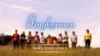 Jingkyrmen ngi don Jingkyrmen khasi song lyrics