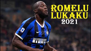 Romelu Lukaku - Inter FC - Best Goals & Skills 2021 - 4K