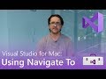 Visual Studio For Mac: Using Navigate To