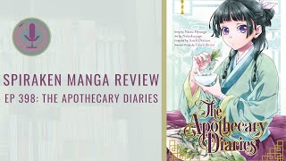 Spiraken Manga Review! The Apothocary Diaries