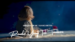 Download Lagu Original song Yanscudetto Rindu yang tak terakhiri... MP3 Gratis