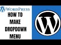 How to make a dropdown menu on WordPress ll Create dropdown menu in wordpress 2023
