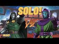 Doctor Doom Solos 7.3 Kang Boss! Day 1! First Ever Solo!