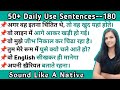 50 Daily Use Sentences In English|Conversation #EnglishSpeakingPractice|Daily Use Translation