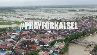 Pray for Kalsel , pray for Indonesia. bersama bangkitkan, saling menguatkan💪