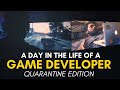 A DAY IN THE LIFE OF A GAME DEVELOPER | GAMING STUDIO FOUNDER | IN LOCKDOWN | QUARANTINE EDITION