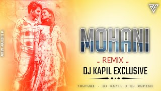 Mohni | Monika Verma \u0026 Toshant Kumar | Remix | Dj Kapil Exclusive