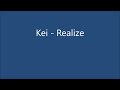 KEI - REALIZE