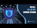 HOW TO INSTALL LET’S ENCRYPT SSL ON VPS RUNNING WEBMIN/VIRTUALMIN