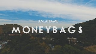 LE$LAFLAME - MONEY BAG$   | shot by @gioespino