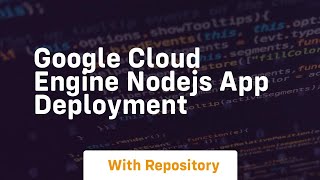Google cloud engine nodejs app deployment