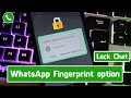 🔒 WhatsApp Chat Lock using Fingerprint | WhatsApp New Update