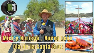 Día de la Santa Cruz en Mier y Noriega, N. L.- Reportajes de Alvarado Miércoles 29 de Enero 2025