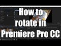 How to rotate a clip in Premiere Pro CC