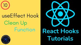 useEffect with Clean up Function | React Hooks Tutorials - 10 | The Tripura Classes