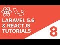 Laravel 5.6 with React.js & MySQL Tutorial: Episode 8 | Posting Data (Axios Post Request)