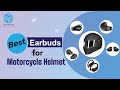 7 Best Earbuds for Motorcycle Helmet 2023 - Best Earbuds For Riding Motorcycles