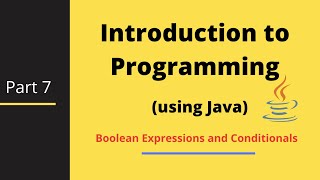 Introduction to Programming (using Java) Part-7
