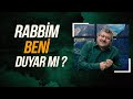 Rabbim Beni Duyar mı? - Arif Yıldız