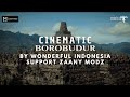 CinematicBOROBUDURby @WonderfulIndonesiaOfficialmemperingati HUTRIKE79support@ZaanyModzOfficial