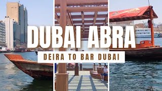 ব্যস্ততম নদী অথচ কত পরিষ্কার | DEIRA | DUBAI | ABRA | BAR DUBAI