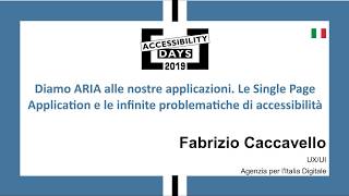 Diamo ARIA alle nostre applicazioni. Le Single Page App e le infinite problematiche di accessibilità