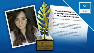 INQUIRER.net report on risks, gains of law on vaping wins new Bright Leaf Award  | INQToday