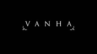 VANHA  - Melancholia (Official teaser 2018)