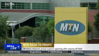 MTN Back to Profit: Wireless network group expects upswing after paying off debt