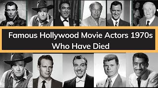Famous Hollywood Movie Actors 1970s Who Have Died_ @CelebrityObituary1