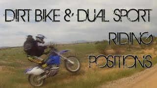 Best Riding Positions for Dirt Bikes \u0026 Dual Sport Motorcycles o#o