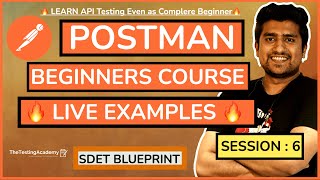 🛑 Postman Beginners Tutorial(API Testing) [ With LIVE Examples ] | SDET Blueprint | Session 5