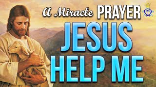 🙏 In Every Need: A Prayer to Jesus for Help
