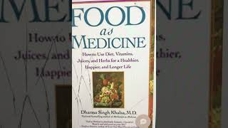 55:Food As Medicine: How to Use Diet, Vitamins, Juices, and Herbs for a Healthier, Happier