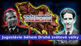 Staré křivdy, ideologie a odboj - Jugoslávie za Druhé světové války