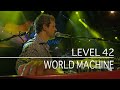 Level 42 - World Machine (Estival Jazz, 2nd July 2010)