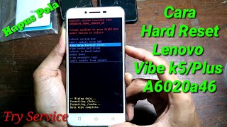 CARA HARD RESET/LUPA POLA LENOVO VIBE K5/PLUS A6020a46