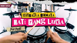 Betharia Sonata - Hati Yang Luka (Pov Drum Cover) By Sunguiks