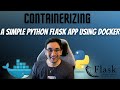 Containerizing a simple Python Flask app using Docker